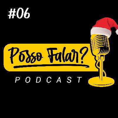 Posso Falar? #06 - Natal, Ano Novo e Desinformação Posso Falar? #06 - Natal, Ano Novo e Desinformação