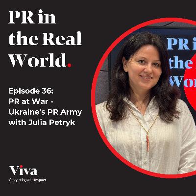 PR at War: Ukraine's PR Army with Julia Petryk PR at War: Ukraine's PR Army with Julia Petryk
