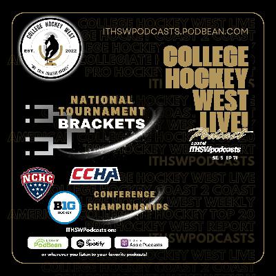 College Hockey West LIVE! Se 5 Ep 71 March 22, 2026 College Hockey West LIVE! Se 5 Ep 71 March 22, 2026