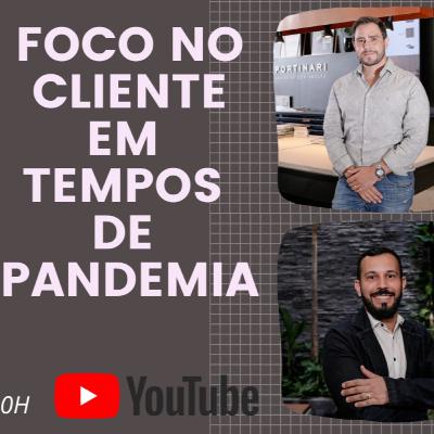 Foco no cliente em tempos de pandemia