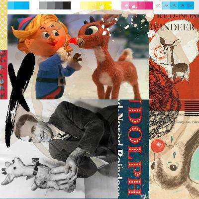 Episode 123: The Origin Story of Rudolph the Red-Nosed Reindeer