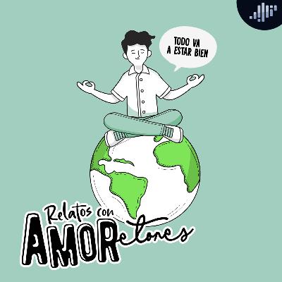 Todo va a estar bien | Relatos con Amoretones Todo va a estar bien | Relatos con Amoretones