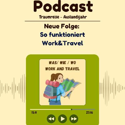 #13 So funktioniert Work&Travel