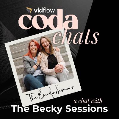 Coda Chats: The Becky Sessions Coda Chats: The Becky Sessions