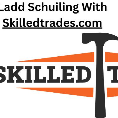 An Interview With the Vice President of Sales, Ladd Schuiling of ⁠⁠SKILLEDTRADES.com