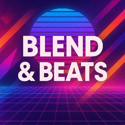 Blend and Beats Blend and Beats