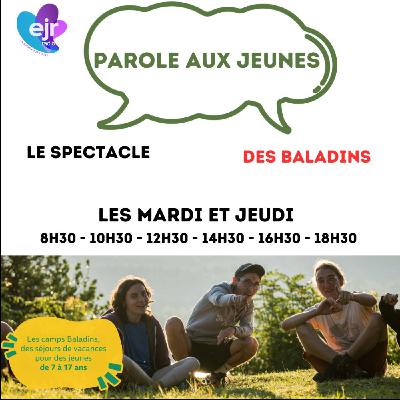 Parole aux jeunes - les Baladins