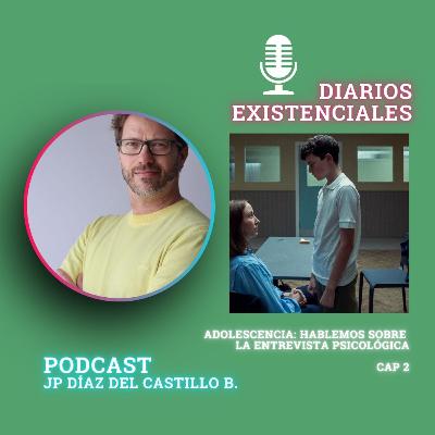 Adolescencia, capítulo 2: hablemos sobre la entrevista psicológica