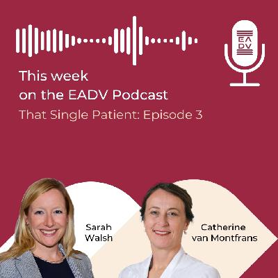 That Single Patient: Episode 3 That Single Patient: Episode 3