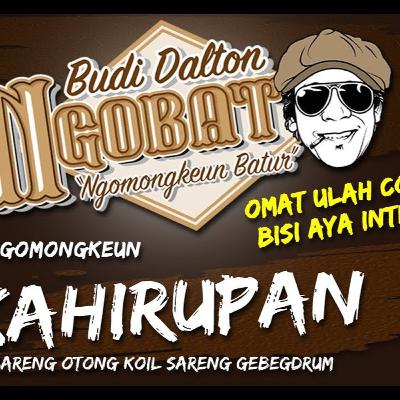 NGOBAT #64 - NGOMONGKEUN KAHIRUPAN