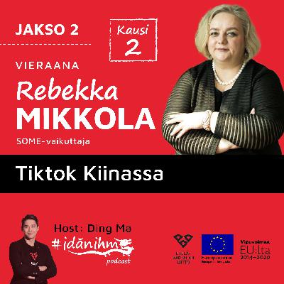 Kausi 2, Jakso 2: Tiktok Kiinassa