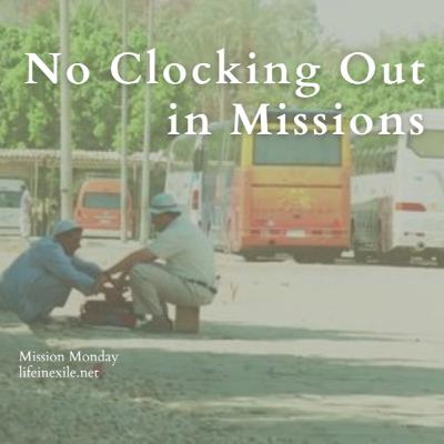 No Clocking Out in Missions