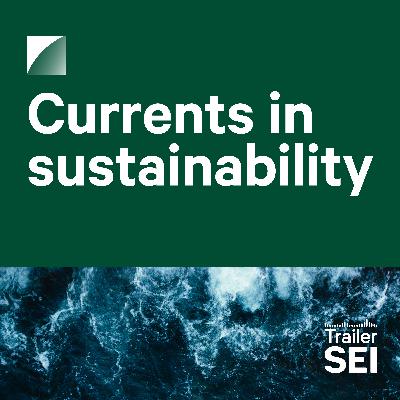 Trailer – Currents in sustainability