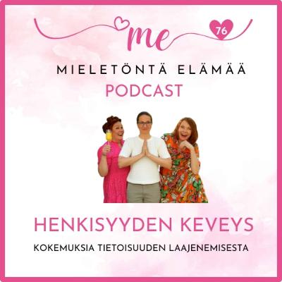 76. Henkisyyden keveys 76. Henkisyyden keveys