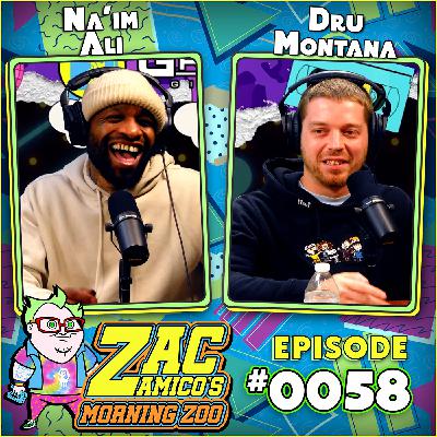 0058. Na'im Ali and Dru Montana