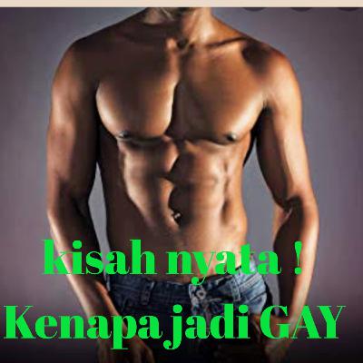 KISAH NYATA ! Awala mula suka sesama jenis