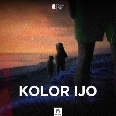 Eps 1: Kolor Ijo Eps 1: Kolor Ijo