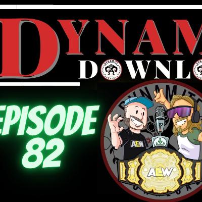 AEW Dynamite Recap Show 5/11/22 | Dynamite Download Episode 82!