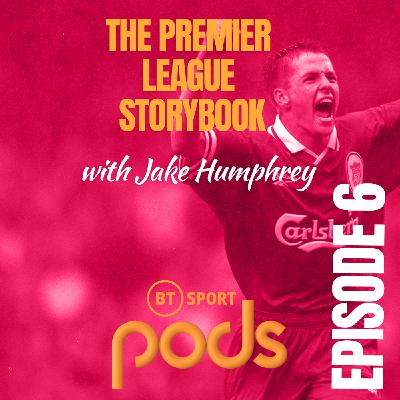 6: Chapter Six - The Boy Wonder… with Michael Owen