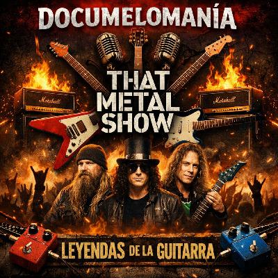 That Metal Show: El templo televisivo de los dioses de la guitarra -T05 EP26 - - Episodio exclusivo para mecenas