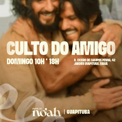 CULTO DO AMIGO - 1 SEMESTRE/2025 | PR HAMILTON FERREIRA
