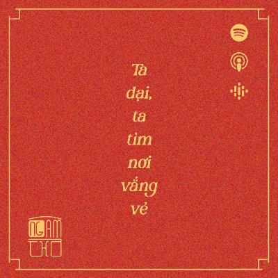 Ta dại, ta tìm nơi vắng vẻ