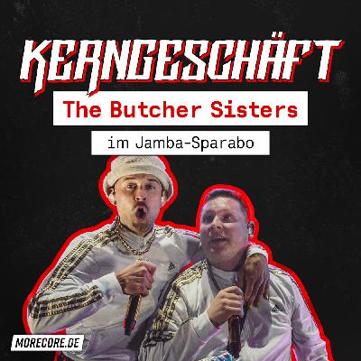 Folge 118: The Butcher Sisters im Jamba-Sparabo Folge 118: The Butcher Sisters im Jamba-Sparabo