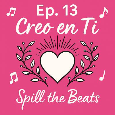 Creo en Ti: Love That Heals, Not Hurts