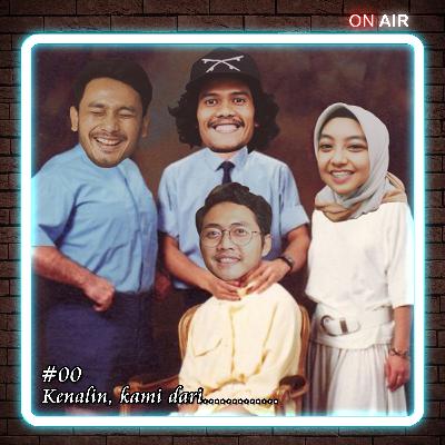 #00 Kenalin, kami dari............... #00 Kenalin, kami dari...............