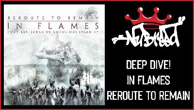 Nu-Breed - In Flames - Reroute to Remain