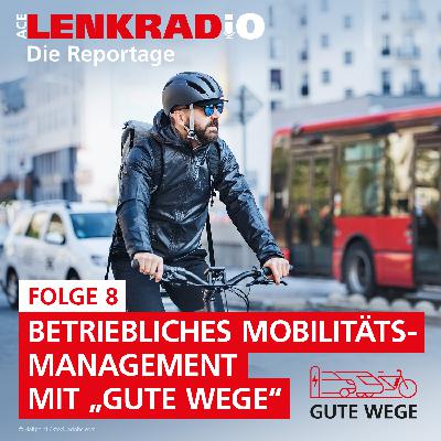 Betriebliches Mobilitätsmanagement - mit "Gute Wege" bei LAPP