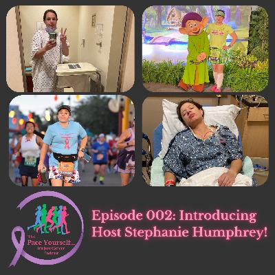 Episode 002: Introducing Host Stephanie Humphrey!