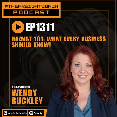 1311. #TFCP - HazMat 101: What Every Business Should Know!