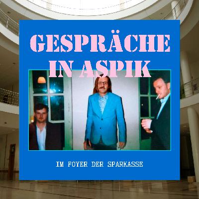 #44 - Im Foyer der Sparkasse