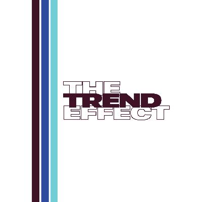 The Trend Effect
