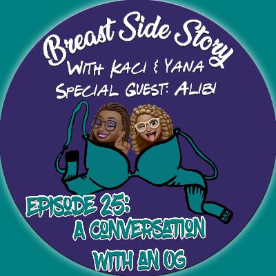 Episode 25: A Conversation with an OG