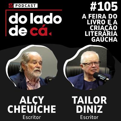 FEIRA DO LIVRO DE PORTO ALEGRE E LITERATURA GAÚCHA | DO LADO DE CÁ #105