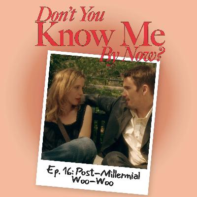 Ep. 16: Post-Millennial Woo-Woo