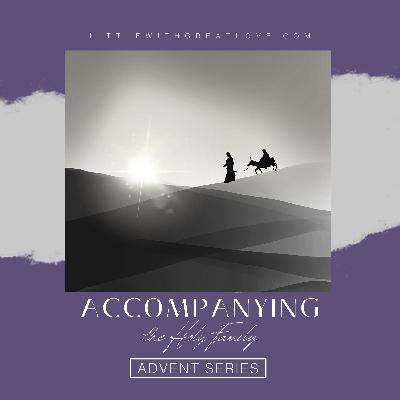 Ep 4: Advent Week 4, Peace