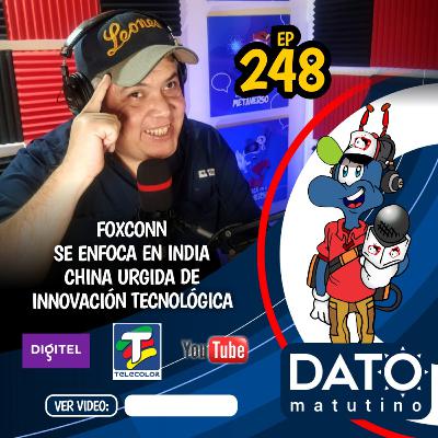 DATO MATUTINO | FOXCONN SE VA A LA INDIA | META QUEST BAJAN DE PRECIO | EP 248 DATO MATUTINO | FOXCONN SE VA A LA INDIA | META QUEST BAJAN DE PRECIO | EP 248