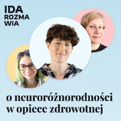 O neuroróżnorodności w opiece zdrowotnej