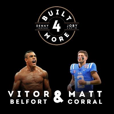 Vitor Belfort & Matt Corral | The Conversation That Changed Everything