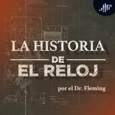 El Reloj | La historia de las cosas El Reloj | La historia de las cosas