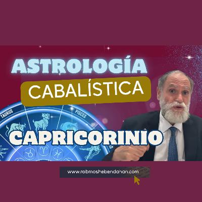 Astrología Cabalistica Las Cualidades de capricornio ♑ Astrología Cabalistica Las Cualidades de capricornio ♑