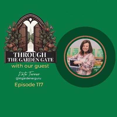 Kate Turner @ktgardenerguru 🙂