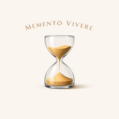 Memento Vivere – Recuerda vivir Memento Vivere – Recuerda vivir