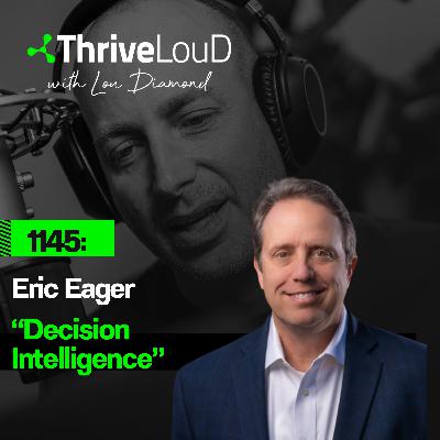 1145: Eric Eager - "Decision Intelligence"