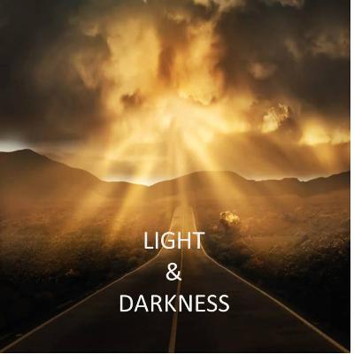 LIGHT and DARKNESS (John 1 : 1 - 9)