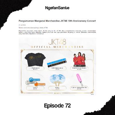 Episode 72: Hal-hal Sebelum Konser Anniv 10 Tahun