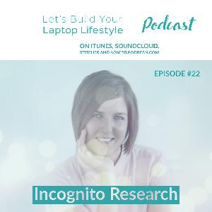 Incognito Research Episode 22 Incognito Research Episode 22